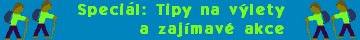 Speciál: Tipy na výlety a zajímavé akce