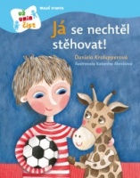 Já se nechtěl stěhovat - Daniela Krolupperová